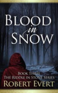 Blood in Snow (Robert Evert)