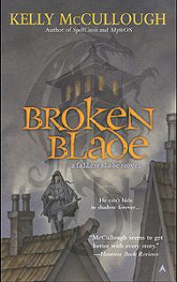 Broken Blade (Kelly McCullough)