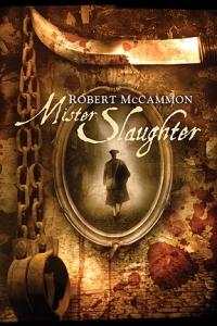 MISTER SLAUGHTER (Robert R. McCammon) cover