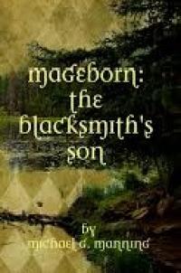The Blacksmith's Son (Michael G. Manning)