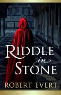 The Riddle in Stone (Robert Evert)