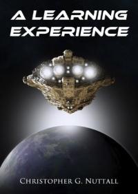 A Learning Experience (Christopher Nuttall)