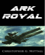 Ark Royal book 1 Ark Royal (Christopher Nuttall) 