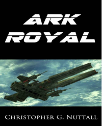 Ark Royal (Christopher Nuttall)