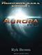 The Frontiers Saga (Ryk Brown) 1 Aurora: CV-01 (Ryk Brown)