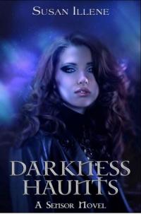 Darkness Haunts (Susan Illene)  book cover 