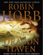 Rain Wild Chronicles  2 Dragon Haven (Robin Hobb)