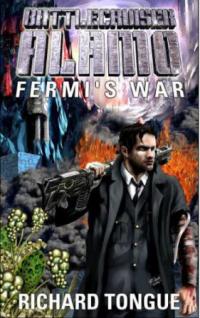 Fermi's War (Richard Tongue) book cover