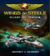 Wings of Steele 2 Flight of Freedom (Jeffrey J. Burger)