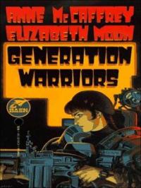 Generation Warriors (Anne McCaffrey) book cover