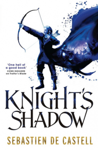 Knight's Shadow (Sebastien de Castell)