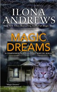 MAGIC DREAMS (Ilona Andrews) Cover Book