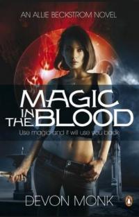 Magic in the Blood (Devon Monk) cover