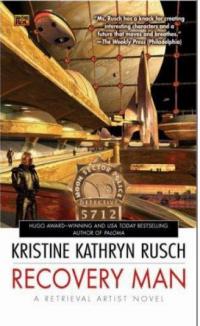 Recovery Man (Kristine Kathryn Rusch) book cover