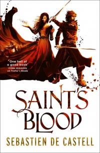 Saint's Blood (Sebastien de Castell) cover book