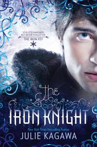 THE IRON KNIGHT (Julie Kagawa) Book Cover