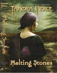 MELTING STONES (Tamora Pierce)