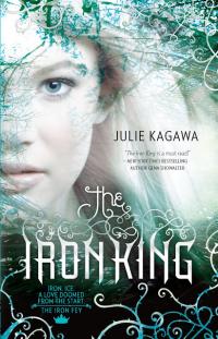 The Iron King (Julie Kagawa) Book Cover