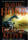 Rain Wild Chronicles  1 The Dragon Keeper (Robin Hobb)