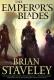 Chronicle of the Unhewn Throne  1 The Emperor's Blades (Brian Staveley)
