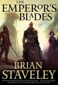 The Emperor's Blades (Brian Staveley)