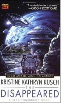 The Disappeared (Kristine Kathryn Rusch) book cover