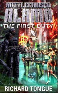 The First Duty (Richard Tongue) book cover