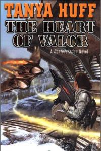The Heart of Valor (Tanya Huff) book cover