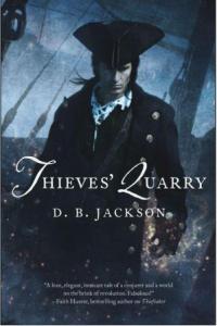 Thieves' Quarry (D.B. Jackson) cover book