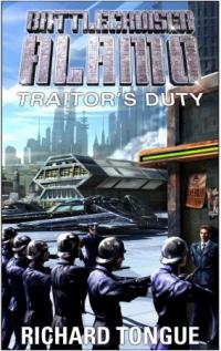 Traitor's Duty (Richard Tongue) book cover