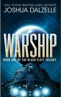 Warship (Joshua Dalzelle) book cover